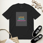 Load image into Gallery viewer, Love Peace Freedom Unisex Recycled T-Shirt
