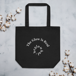 Load image into Gallery viewer, The Glow is Real Eco Tote Bag
