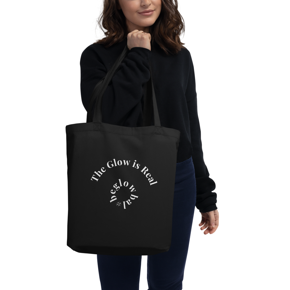 The Glow is Real Eco Tote Bag