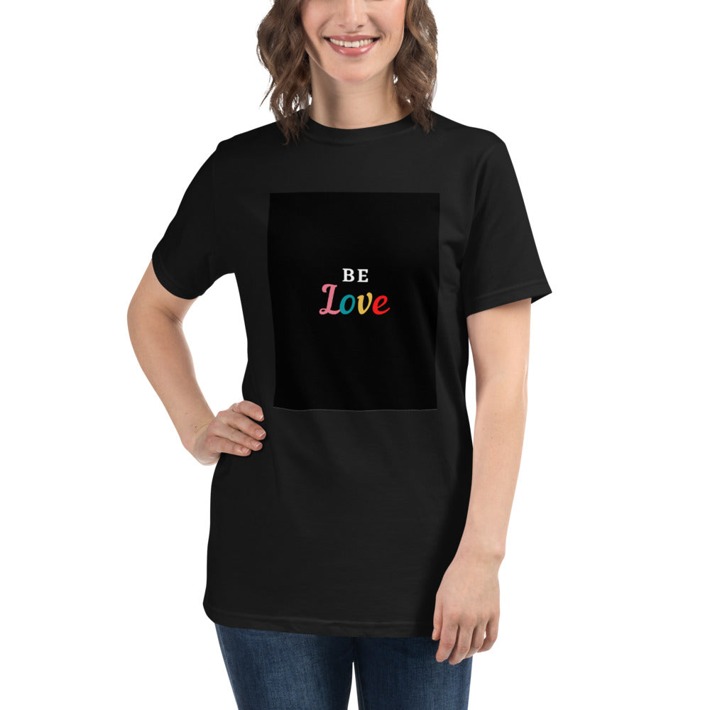 Be Love Unisex Organic T-Shirt
