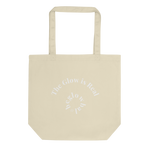 Load image into Gallery viewer, The Glow is Real Eco Tote Bag

